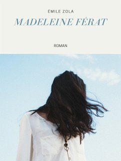 Madeleine Férat (eBook, ePUB) - Zola, Émile