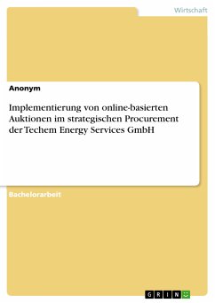 Implementierung von online-basierten Auktionen im strategischen Procurement der Techem Energy Services GmbH (eBook, PDF)