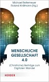 Menschliche Gesellschaft 4.0 (eBook, PDF)