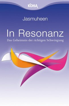 In Resonanz (eBook, ePUB) - Jasmuheen