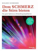 Dem Schmerz die Stirn bieten (eBook, PDF)