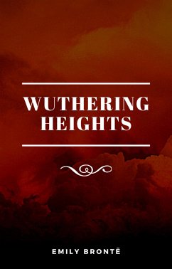 Wuthering Heights (eBook, ePUB) - Bronte, Emily