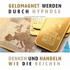 Geldmagnet werden durch Hypnose (Premium-Bundle) (MP3-Download) - Lynen, Patrick