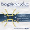 ENERGETISCHER SCHUTZ. Rückkehr der... - Bild 1