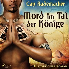 Mord im Tal der Könige: Historischer Roman (MP3-Download) - Rademacher, Cay