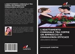 L'ADATTAMENTO CONIUGALE TRA COPPIE UN APPROCCIO DI CONSULENZA EFFICACE - SUNITHA, ponnampalli