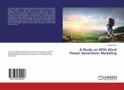 A Study on DFIG Wind Power Generation Modeling