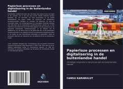 Papierloze processen en digitalisering in de buitenlandse handel - KARABULUT, CANSU