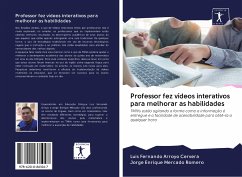 Professor fez vídeos interativos para melhorar as habilidades - Arroyo Cervera, Luis Fernando;Mercado Romero, Jorge Enrique