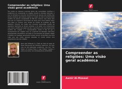 Compreender as religiões: Uma visão geral acadêmica - Al'-Mosawi, Aamir