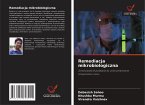 Remediacja mikrobiologiczna