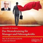 Das Mentaltraining für Manager und Führungskräfte