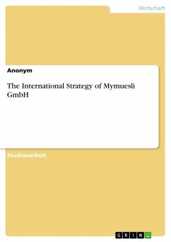 The International Strategy of Mymuesli GmbH - Anonymous