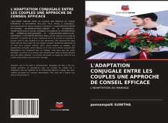 L'ADAPTATION CONJUGALE ENTRE LES COUPLES UNE APPROCHE DE CONSEIL EFFICACE - SUNITHA, ponnampalli