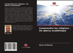 Comprendre les religions : Un aperçu académique - Al'-Mosawi, Aamir