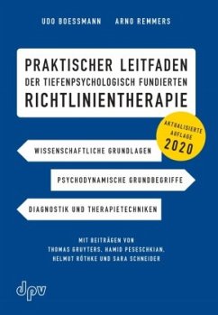Praktischer Leitfaden der tiefenpsychologisch fundierten Richtlinientherapie - Boessmann, Udo;Remmers, Arno