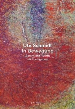 Ute Schmidt - In Bewegung - Scheller-Schach, Claudia