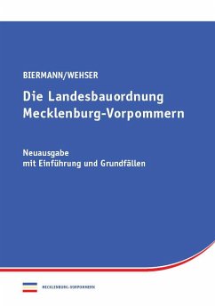 Die Landesbauordnung Mecklenburg-Vorpommern - Wehser, Eckart