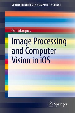 Image Processing and Computer Vision in iOS - Marques, Oge