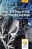 Die fröhliche Giftmischerin