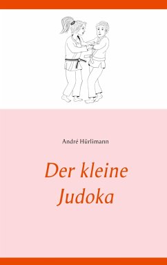 Der kleine Judoka - Hürlimann, André