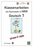 Deutsch 7, Klassenarbeiten von Gymnasien (G9) in NRW mit Lösungen