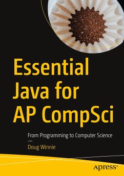 Essential Java for AP CompSci - Winnie, Doug