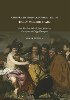 Converso Non-Conformism in Early Modern Spain - Ingram, Kevin