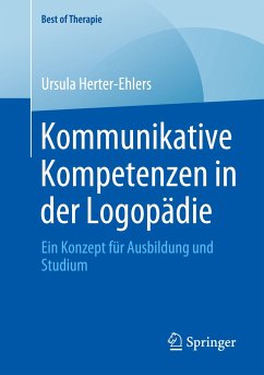 Kommunikative Kompetenzen in der Logopädie - Herter-Ehlers, Ursula