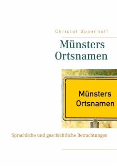 Münsters Ortsnamen - Spannhoff, Christof