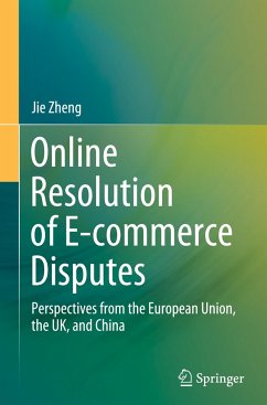 Online Resolution of E-commerce Disputes - Zheng, Jie