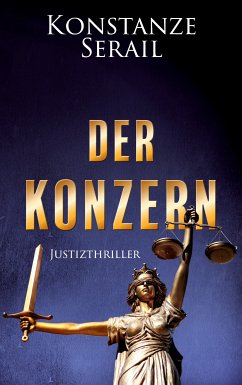 Der Konzern (eBook, ePUB) - Serail, Konstanze