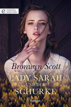 Lady Sarah und der Schurke (eBook, ePUB) - Scott, Bronwyn