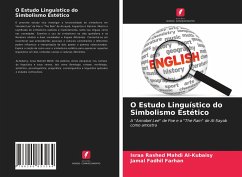 O Estudo Linguístico do Simbolismo Estético - Al-Kubaisy, Israa Rashed Mahdi; Farhan, Jamal Fadhil