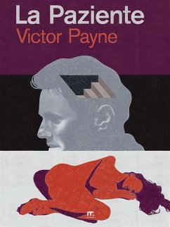 La paziente (eBook, ePUB) - Payne, Victor