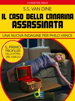 Il caso della canarina assassinata (eBook, ePUB) - Van Dine, S.S.