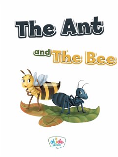 The Ant and the Bee (fixed-layout eBook, ePUB) - Ali Özkan, Mehmet