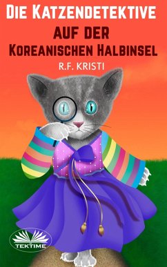 Cover Die Katzendetektive Auf Der Koreanischen Halbinsel (eBook, ePUB)