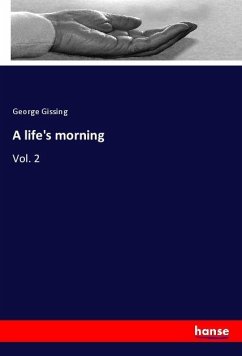 A life's morning - Gissing, George