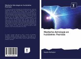 Medische Astrologie en huidziekte: Psoriasis