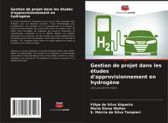 Gestion de projet dans les études d'approvisionnement en hydrogène - Siqueira, Filipe da Silva;Walter, Maria Elena;Tampieri, E. Márcia da Silva