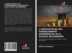 L'ADEGUATEZZA DEI FINANZIAMENTI GOVERNATIVI ALLE SCUOLE SECONDARIE - Christopher, Millah