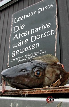 Die Alternative wäre Dorsch gewesen - Sukov, Leander