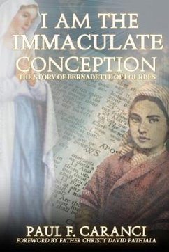 I Am the Immaculate Conception - Caranci, Paul F