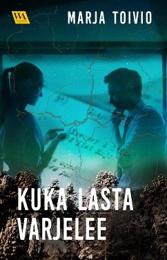 Kuka lasta varjelee (eBook, ePUB) - Toivio, Marja