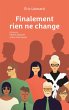 Finalement rien ne change (eBook, ePUB) - Bild 1