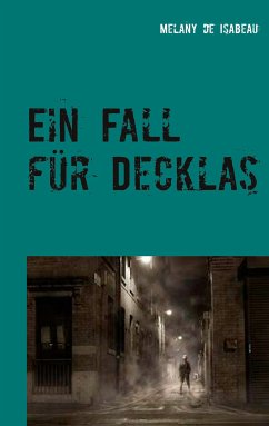 Ein Fall für Decklas (eBook, ePUB)