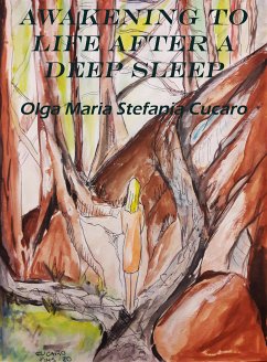 Awakening to Life after a Deep Sleep (fixed-layout eBook, ePUB) - Maria Stefania Cucaro, Olga