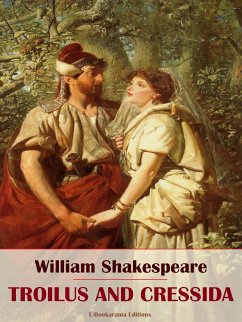 Troilus and Cressida (eBook, ePUB) - Shakespeare, William