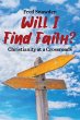 Will I Find Faith? Christianity at a... - Bild 1